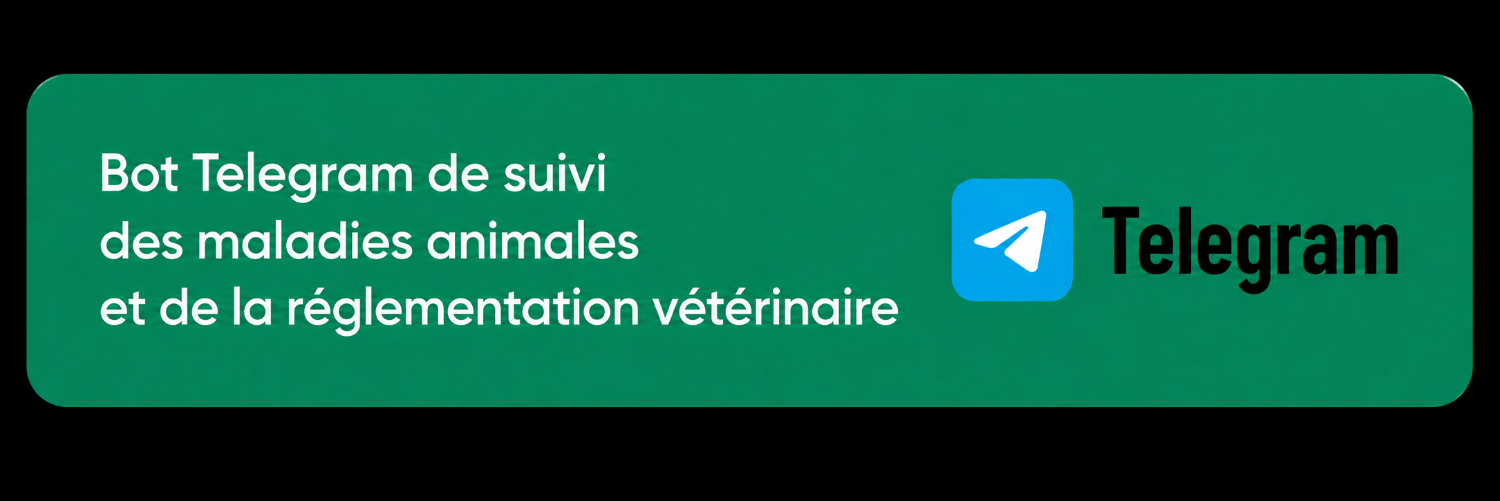 Bot Telegram de suivi des maladies animales et de la réglementation vétérinaire